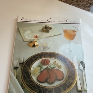 Great vintage cookbook: Entertaining with Chef Louis Ferretti, copyright 1989